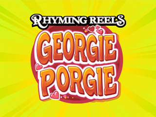 Rhyming Reels Georgie Porgie